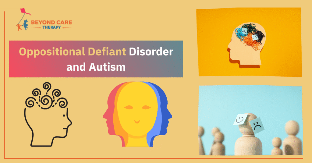 Oppositional Defiant Disorder and Autism