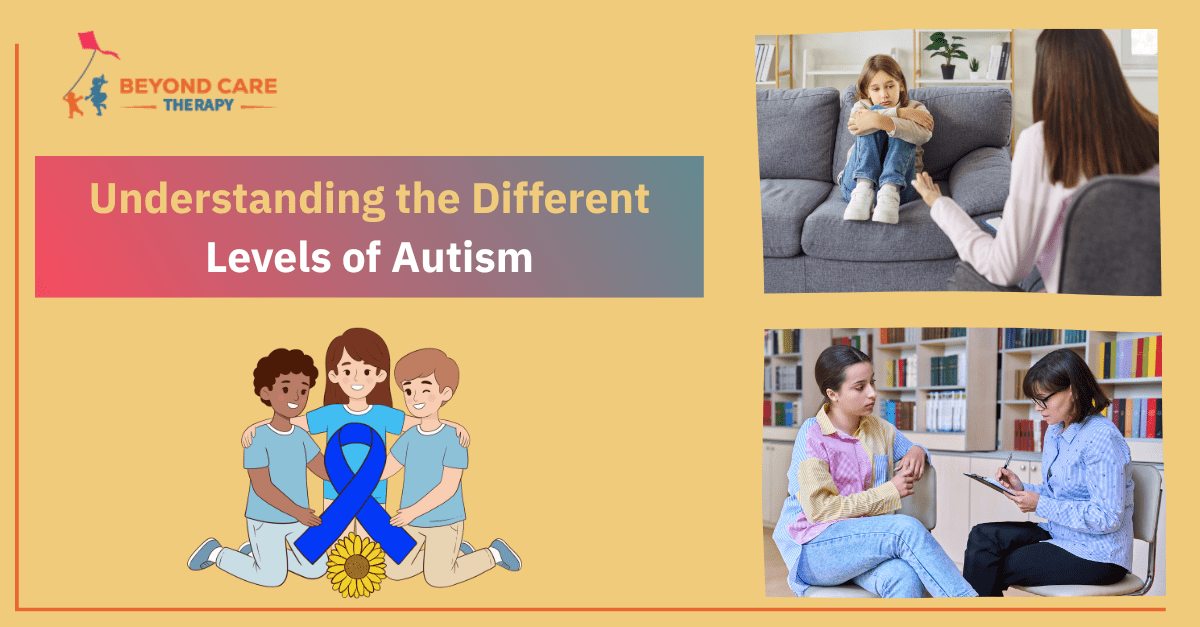 Understanding the Different Levels of Autism Traits, Required Support, and Care