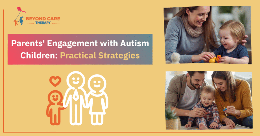 parents engagement with autism children