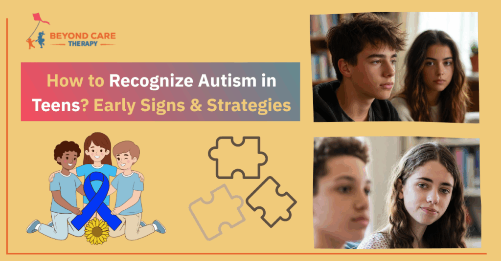 how to recognize autism in teens